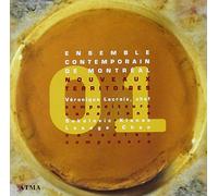 Ensemble contemporain de Montréal - Nouveaux territoires - Compositeurs canadiens contemporains