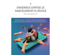 Ensemble contre le harcèlement à l'école