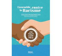 Carina Louart, Véronique Maribon-Ferret – Ensemble contre le racisme – Document jeunesse – Broché