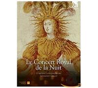Ensemble Correspondances – Sébastien Daucé (dir.) – Le Concert royal de la nuit – CD