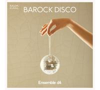 Barock Disco/Musique de Danse de la Periode Baroque