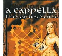ENSEMBLE DE CAELIS (ensemble) - A Capella-Le Chant des Dames