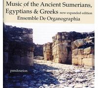 Ensemble De Organographia - Music of The Ancient Sumerians Egytians & Greeks