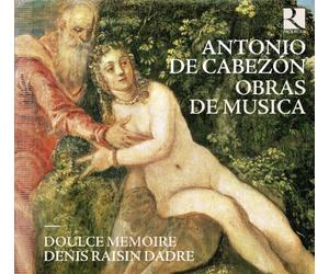 Ensemble Doulce Memo - Cabezon / Obras de Musica