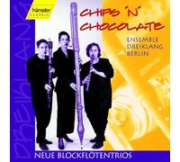 Ensemble Dreiklang B - Chips'n'Chocolate [Import]