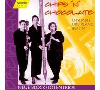 Ensemble Dreiklang Berlin - Chips N Chocolate