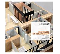 Ensemble et séparément: Des lieux pour cohabiter