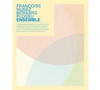 Ensemble F. Nuñez - B. Plossu (Auteur)