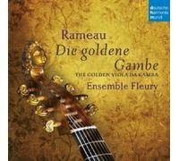 ENSEMBLE FLEURY - RAMEAU,JEAN-PHILIPPE - DIE GOLDENE GAMBE CD NEUF