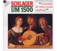 Ensemble für Frühe Musik - Schlager Um 1500 [Import]