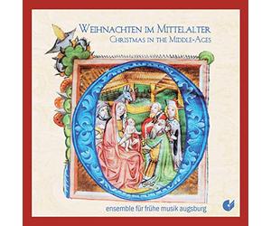 Ensemble Fur Fruhe Musik - Weihnachten im mittelalter