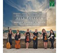 Ensemble Giardino di Delizie - Alla Polacca: Polish Influences in Baroque [Import]