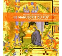 Ensemble Gilles Binchois - Les Premières Polyphonies françaises (XIe siècle) - Le Manuscrit du Puy