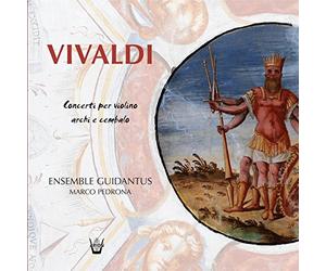 Ensemble Guidantus - Concerti Per Violino,Archi E Cembalo