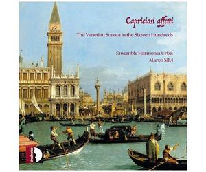 Ensemble Harmonia Ur apriciosi Affetti - The Venetian Sonata In The Sixteen Hundreds [Compact Discs]