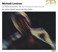 Levinas, M. – La Métamorphose – Je, Tu, Il – Import
