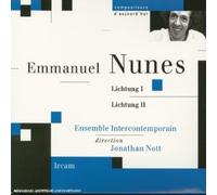 Ensemble Intercontemporain - Emmanuel Nunes : Lichtung I & Lichtung II