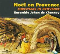 Ensemble Jehan de Channey - Noël en Provence