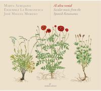 Ensemble La Romanes Al Alva Venid: Secular Music from the Spanish Renaissan (CD)