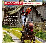 Ensemble Manfred Eisl - Querfeldein Nach Oberkrain