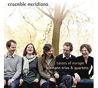 Ensemble Meridiana - Tastes Of Europe Telemann Trios Quartets - SACD - E4z