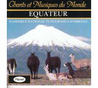 ENSEMBLE NATIONAL TUNGURAHUA D'AMBATO - Ensemble Tunrahua D'ambato [Import]