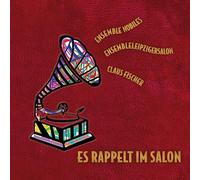 Ensemble Nobiles, Ensembleleipzigersalon, Claus Fi - ES Rappelt im Salon-Rivalen der Comedian Harmoni [Import]