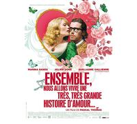 Ensemble, nous allons vivre une très, très grande histoire d'amour...