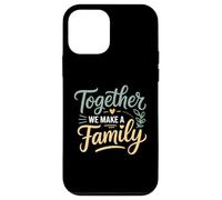 Ensemble, Nous créons Une Famille inspirante Coque pour iPhone 12 Mini