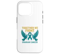 Ensemble, Nous luttons Contre Le Cancer de l'ovaire Coque pour iPhone 16 Pro