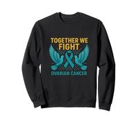 Ensemble, Nous luttons Contre Le Cancer de l'ovaire Sweatshirt