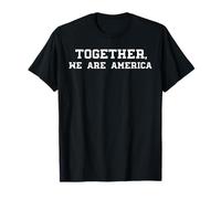 Ensemble, Nous Sommes l'Amérique T-Shirt