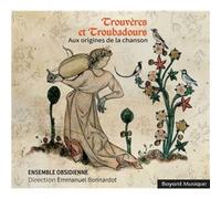 Ensemble Obsidienne : Trouvères Et Troubadours (Cd)