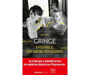 Ensemble, on aboie en silence: "Gringe signe un livre bouleversant." Augustin Trapenard