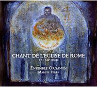 Ensemble Organum - Chants de l'église de Rome