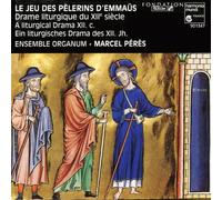 Ensemble Organum - Le Jeu des pélerins d'Emmaüs