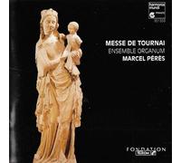 Ensemble Organum - Messe De Tournai