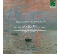 Ensemble Phaine – Aurore : 19e et 20e siècle – CD – Da Vinci