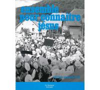 Ensemble Pour Connaître Jésus - Fichier Parents Ce2