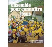 Ensemble pour connaître Jésus. Livre enfant, CE2