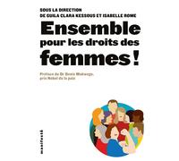 Ensemble pour les droits des femmes ! - Guila Clara Kessous - Alternatives - broché - Essai