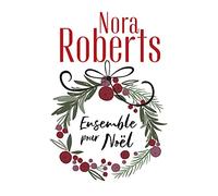 Ensemble pour Noël: Si près de toi - Une maman pour Noël