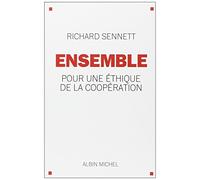 Ensemble: Pour une éthique de la coopération
