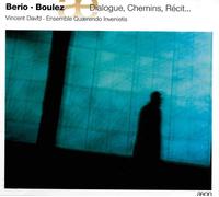 Boulez – Dialogue, Chemins, Récit – ALTLED