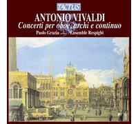 Antonio Vivaldi – Concertos pour hautbois, cordes et basse continue RV 449, 454, 461, 451, 460, 455