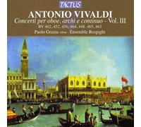 Vivaldi – Concertos pour Hautbois, Cordes et Bc, Vol. 3. Grazia. – Tactus
