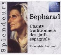 Ensemble Sarband - Sepharad - Chants traditionnels des juifs espagnols