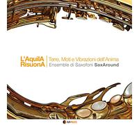 Ensemble Saxaround - L'Aquila Risuona: Terre Moti E Vibrazioni Dell'Anima - Digipak