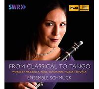Ensemble Schmuck - from Classical to Tango [Import]