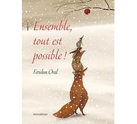 Ensemble, tout est possible !